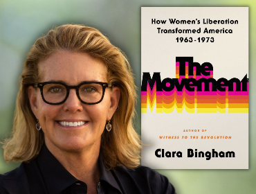 More Info for How Women's Liberation Transformed America: In Conversation with Clara Bingham