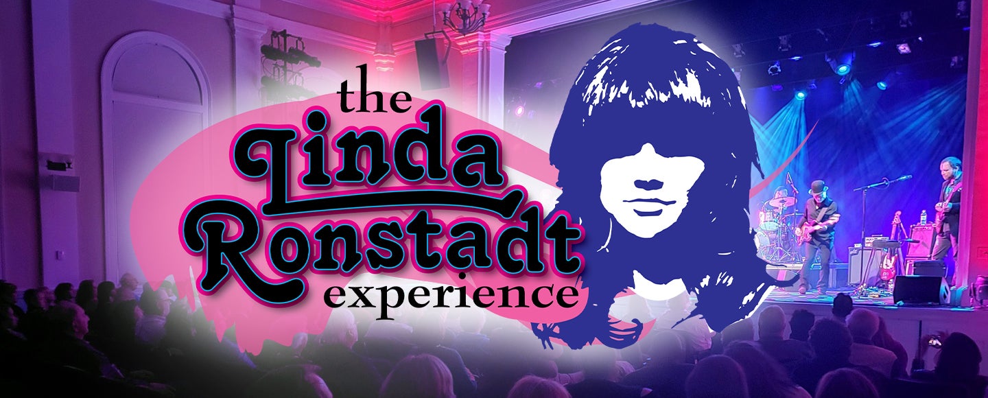 The Linda Ronstadt Experience | Marathon Center for the Performing Arts