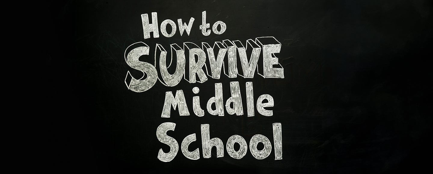 How to Survive Middle School