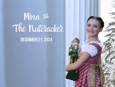 More Info for Mina and the Nutcracker