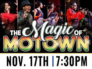 More Info for The Magic of Motown | RESCHEDULED DATE!